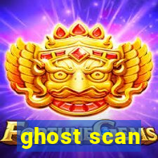 ghost scan